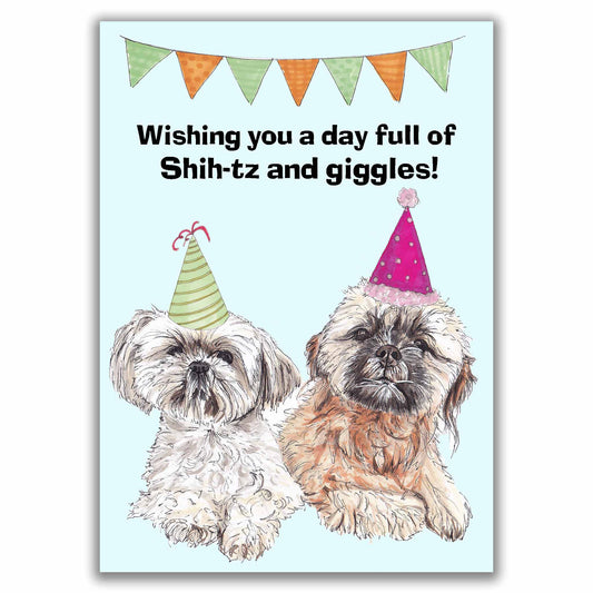 Shih Tzu Dog Funny Birthday Card